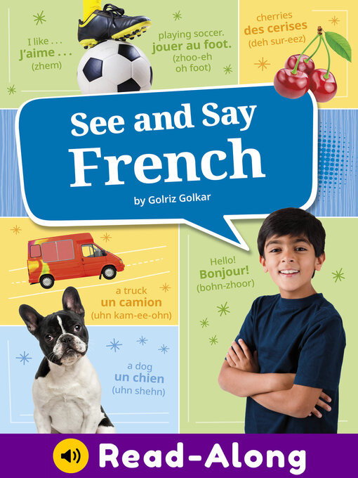 Title details for See and Say French by Golriz Golkar - Available